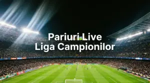 Pariuri Live Liga Campionilor — Ghid In-Play Betting | PariFinal